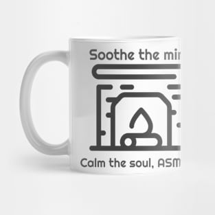 Soothe your mind, calm your soul. Mug